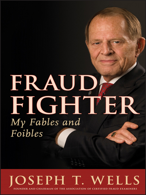 Title details for Fraud Fighter by Joseph T. Wells - Available